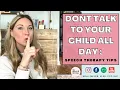 7 TIPS TO HELP LATE TALKING TODDLERS FROM A SPEECH THERAPIST Improving Speech and Language At Home