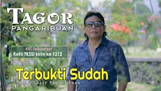 Download Tagor Pangaribuan - Terbukti Sudah [ OFFICIAL MUSIC VIDEO ] [ sms TKSSI ke 1212 ] MP3