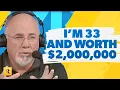 I m 33 and Worth 2 000 000 What s Next