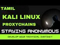 Download Lagu Kali Linux Tamil | Staying Anonymous With Proxy Chains | codehunters | Hacking Tutorial Tamil