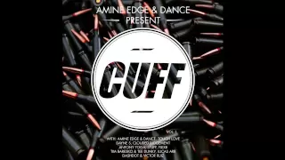 Amine Edge \u0026 DANCE - Halfway Crooks (Original Mix) [CUFF] Official