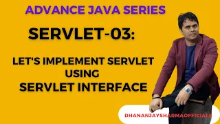 Servlet-03 Let s Implement Servlet using Servlet Interface Advanced Java Tutorial in Hindi