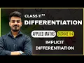 IMPLICIT DIFFERENTIATION DIFFERENTIATION EX 11 4 CLASS 11th CBSE 2025-26