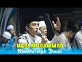 NABI MUHAMMAD MATAHARINYA DUNIA - SPESIAL MAULID NABI