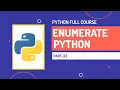 Enumerate in Python Python Full Course Part-33 Hindi