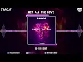 B-Wright - Get All The Love