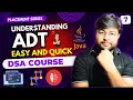 Learn Abstract Data Types ADT Quickly DSA Tutorial in Hindi DSA Series