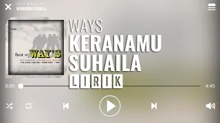 Download Ways - Keranamu Suhaila [Lirik] MP3