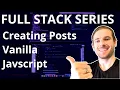 Rendering Posts using Javascript Beginner s Series to Full Stack Web Development