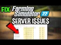 Farming Simulator 22 How to Fix Can t Connect to Server - Complete Tutorial