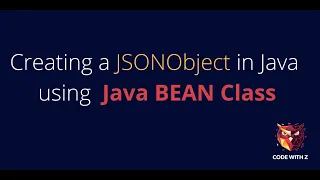 Creating a JSONObject using a Java BEAN Class Working Code