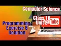 Class 10 unit 2 computer programming Exercise 6 Solution Lecture 50