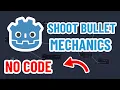 Shoot Bullet Mechanics No Code Visual Scripting