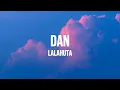 Lagu LALAHUTA - DAN... (Lirik)