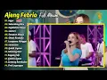 Download Lagu Ajeng Febria Full Album || Sigar - Selendang Biru - Dangdut Koplo