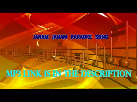 Download MP3 janam janam karaoke song| free download