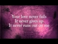Download Lagu One Thing Remains - Jesus Culture (lyric video)