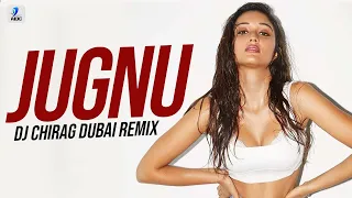 Jugnu (Club Mix) | DJ Chirag Dubai | Badshah | Nikhita Gandhi | Akanksha Sharma