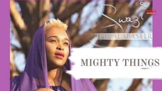 mighty things by swazi dlamini official video 