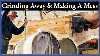 Grinding Away & Making A Mess – Episode 237 – Acorn to Arabella: Journey of a Wooden Boat