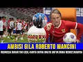 Lagu Indonesia Is Not a Small Team❗❗Roberto Mancini: It Just Takes Time for the World to Know.