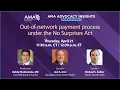 Out-of-network payment process under the No Surprises Act