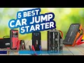 5 Best Portable Car Jump Starter Power Bank Best Car Jump Starter to Buy in 2025