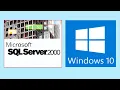 Install SQL Server 2000 on Windows 10 - Solved