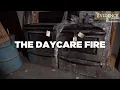 The Day Care Fire The Evidence Room Episode 11