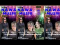 Lagu Live Streaming - GANGGANG BERGOYANG || NAWA MUSIK