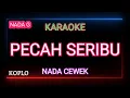 Download Lagu Pecah Seribu Elvy Sukaesih Karaoke - Nada Cewek