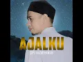 Download Lagu AJALKU