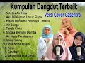 Download Lagu Kumpulan Dangdut Terbaik Versi Coper Gasentra