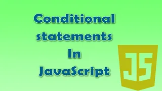 6 Conditional Statements in JavaScript