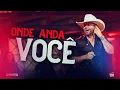 Download Lagu Sérgio Silva - ONDE ANDA VOCÊ