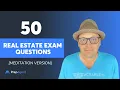50 Real Estate Exam Questions and Answers Review Meditation Version