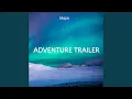 Download Lagu Adventure Trailer