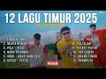Download Lagu LAGU TIMUR 2025 | HITS TIKTOK \u0026 VIRAL - TABOLA BALE - NGAPAIN REPOT - TOKI AJAH - ORANG TIMUR