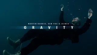 martin garrix u0026 sem vox feat jaimes gravity official video 