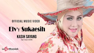 elvy sukaesih kasih sayang official music video 