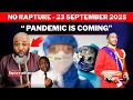 Download Lagu Mr Joshua 23 September Rapture Won't Happen.But A Pandemic Is Coming|Uebert Angel|3 DAYS OF DARKNESS