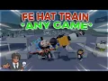 FE Hat Train Script Kenfy