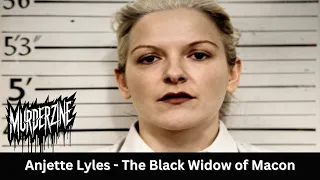 anjette lyles the black widow of macon true crime documentary
