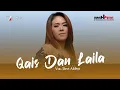 Download Lagu Qais Dan Laila