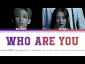 BamBam (Feat. Seulgi of Red Velvet) 'Who Are You' Lyrics (Color Coded Lyrics_Han_Rom_Eng)