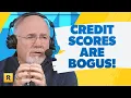 Why Credit Scores Are Completely Bogus