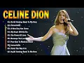 Download Lagu Celine Dion Greatest Hits - The Best of Her Timeless Classics || I'm Alive, The Power of Love #l55