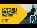 How To Use The Rowing Machine