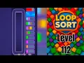 Loop Sort Level 112 Walkthrough Solution