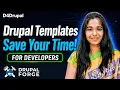 How DrupalForge Templates Save Time for Developers Drupal D4Drupal